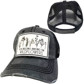 YOU BELONG AMONG THE WILDFLOWERS BASEBALL HAT | DISTRESSED: Black with Black mesh *
