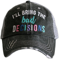 Bad Decisions Baseball Cap *