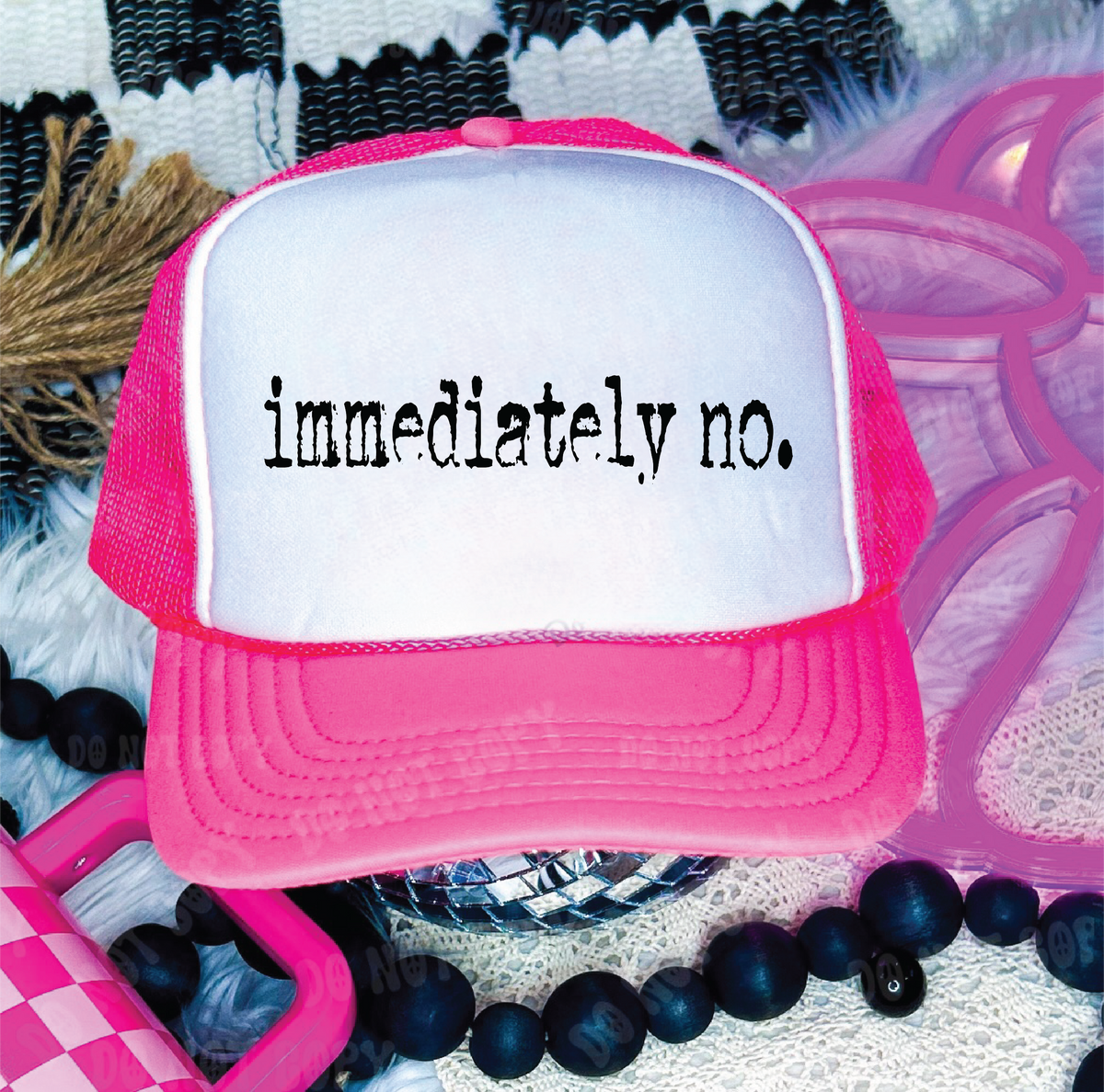 Immediately No l Printed Neon Pink and White Trucker Hat