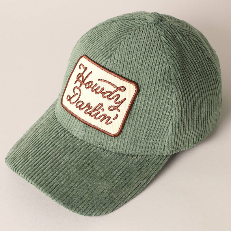 Howdy Darlin' Embroidery Patch Corduroy Cap: SAGE
