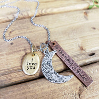 "I Love you to the Moon and Back" stamped necklace