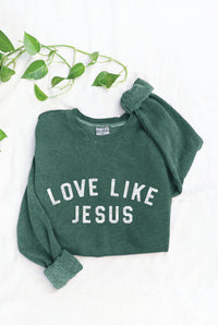 LOVE LIKE JESUS Mineral Graphic Sweatshirt: DUSTY FOREST