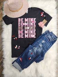 Be Mine" Graphic Tee * on sale